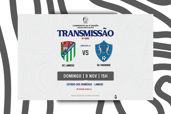 SC Lamego e SC Paivense com transmissão em direto